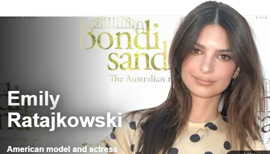 Emily Ratajkowski Net Worth 2025