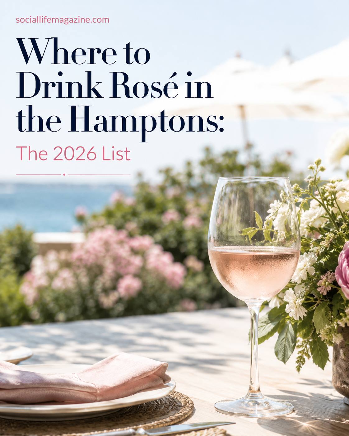 Where To Drink Rose Wine in the Hamptions