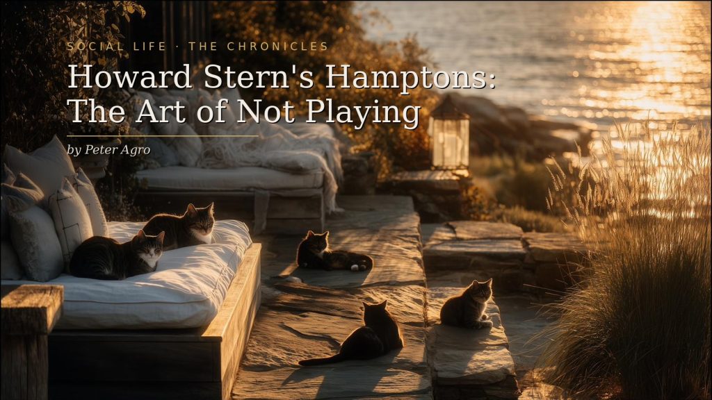 Howard Stern’s Hamptons: The Art of Not Playing