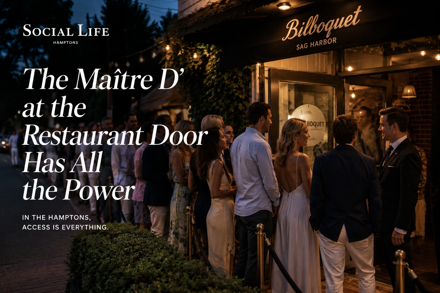 The Maître D' at the Restaurant Door Has All the Power